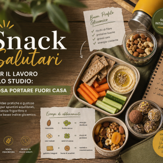 Snack Salutari per il Lavoro e lo Studio: Cosa Portare Fuori Casa
